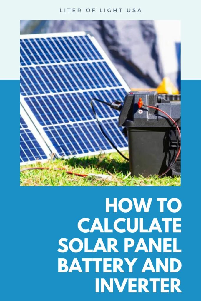 How to Calculate Solar Panel Battery and Inverter?